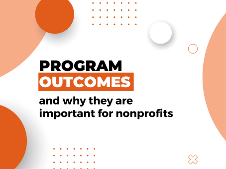 What Are Program Outcomes and Why Are They Important for Nonprofits?