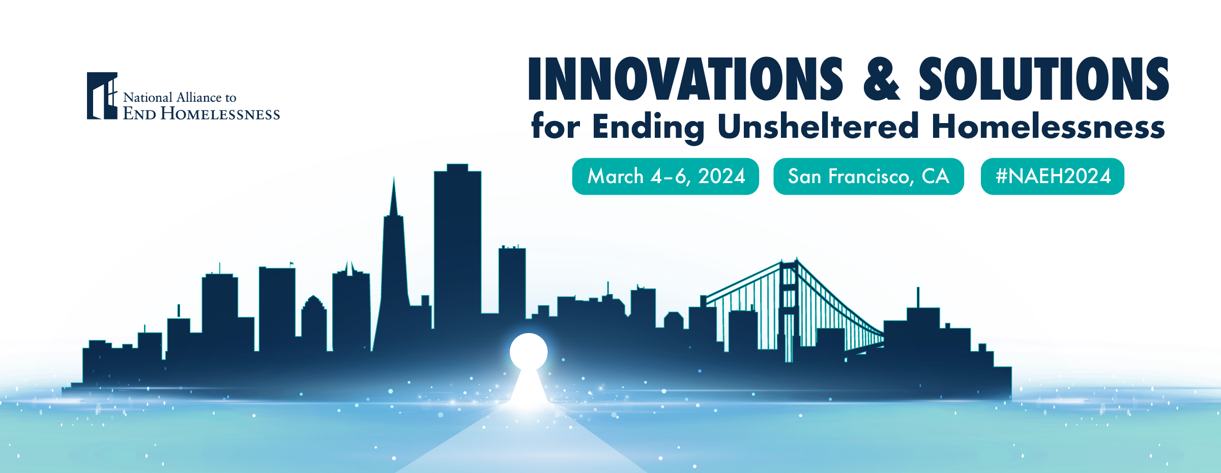 2024 Innovations And Solutions For Ending Unsheltered Homelessness   March2024 WebBanner Updated 